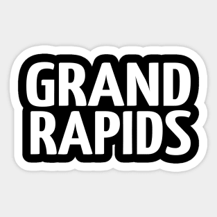 Grand Rapids Michigan Raised Me Sticker
